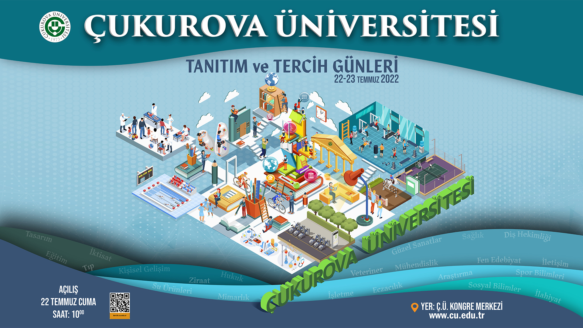 Çukurova Üniversitesi Tanıtım ve Tercih Günleri 22-23 Temmuz'da Kongre Merkezi'nde Yapılacak